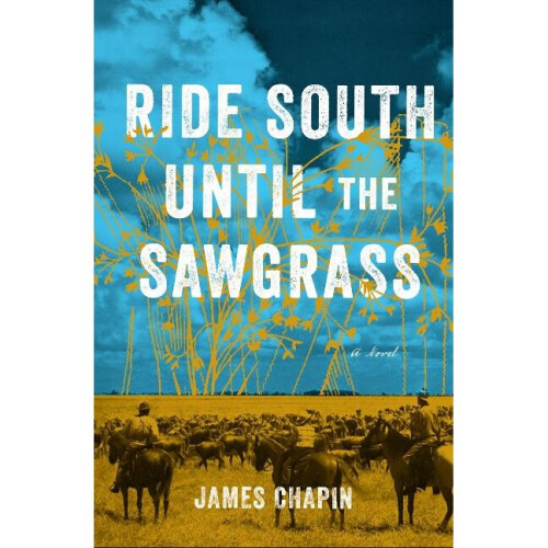 Ride South Until the Sawgrass