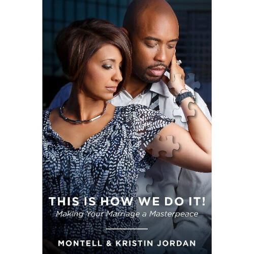 This Is How We Do It Making Your Marriage A Masterpeace
