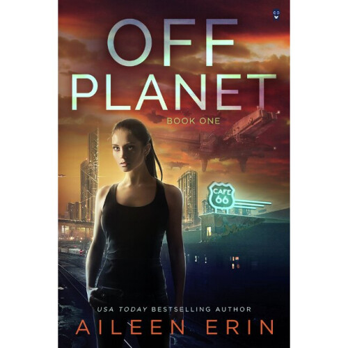 Off Planet The Aunare Chronicles