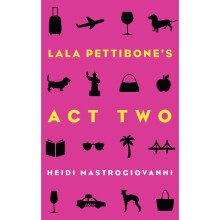 Lala Pettibone's Act Two