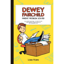 Dewey Fairchild, Parent Problem Solver 1