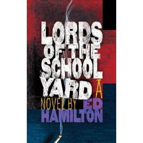 Lords of the Schoolyard