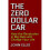 The Zero Dollar Car How the Revolution in Big Data will Change Your Life 1