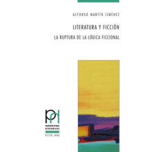 Literatura y ficcin La ruptura de la lgica ficcional 37 La Ruptura De La Laogica Ficcional Perspectivas Hispnicas