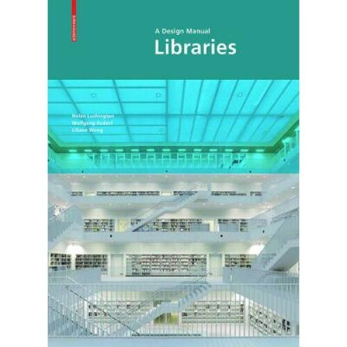 Libraries  A Design Manual