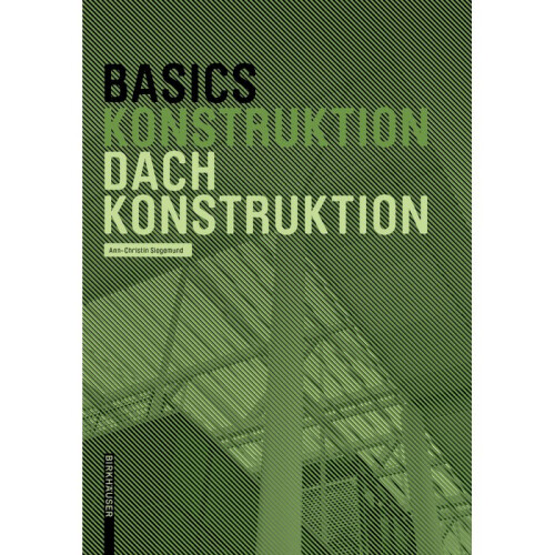 Basics Dachkonstruktion Neuausgabe