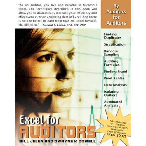 EXCEL FOR AUDITORS Audit Spreadsheets Using Excel 97 Through Excel 2007 Excel for Professionals