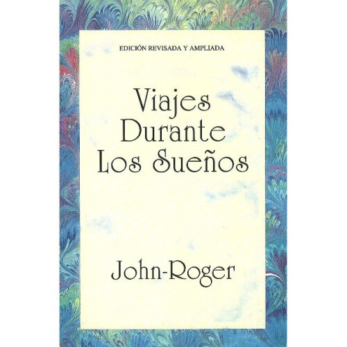 Viajes Durante Los Suenos Dreams Their Interpretation