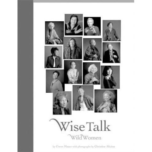 Wise Talk, Wild Women