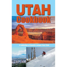 Utah Cookbook Cooking Across America Cook Book Series
