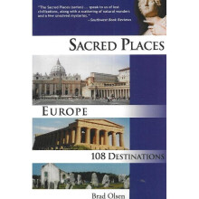 Sacred Places Europe 108 Destinations Sacred Places 108 Destinations