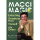 MACCI MAGIC Extracting Greatness from Yourself and Others 1