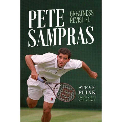 Pete Sampras Greatness Revisited