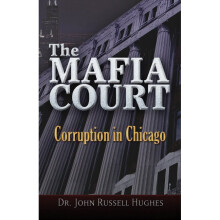 Mafia Court, The Corruption in Chicago