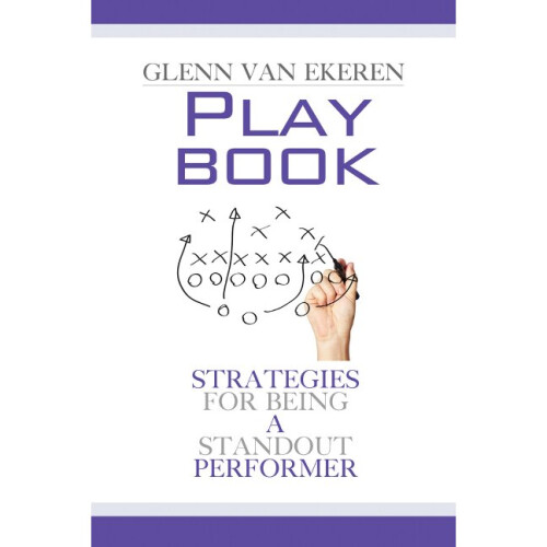 Playbook Strategies For Being A Standout Performer