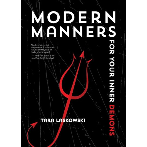Modern Manners for Your Inner Demons SFWP Literary Awards