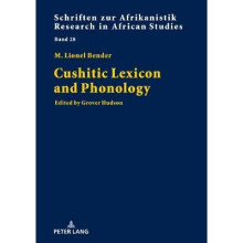 Cushitic Lexicon and Phonology Edited by Grover Hudson 28 Schriften Zur Afrikanistik Research in African Studies