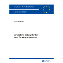 Vertragliche Nebenpflichten beim Vertragsmanagement 5843 Europische Hochschulschriften Recht