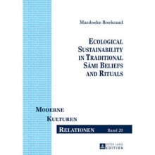 Ecological Sustainability in Traditional Smi Beliefs and Rituals 20 Moderne Kulturen Relationen