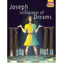 Joseph the Interpreter of Dreams Bible Stories Series