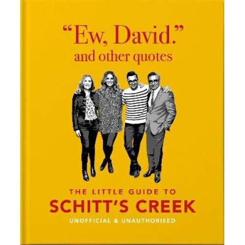 Ew, David, and Other Schitty Quotes