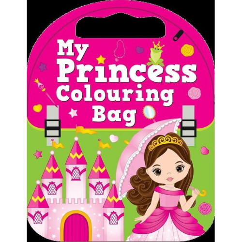 My Princess Colouring Bag My Colouring Bag