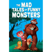 The Mad Tales of Funny Monsters