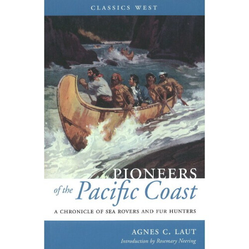 Pioneers of the Pacific Coast