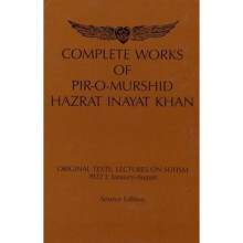 Complete Works of Pir-O-Murshid Hazrat Inayat Khan