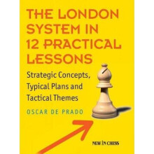 The London System in 12 Practical Lessons