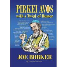 PIRKEI AVOS WITH A TWIST OF HUMOR