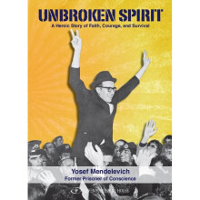 UNBROKEN SPIRIT A Heroic Story of Faith, Courage Survival