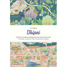 CITIx60 City Guides Taipei Updated Edition 60 local creatives bring you the best of the city