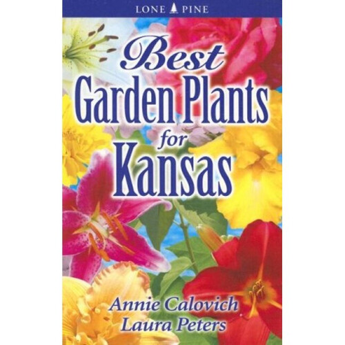 Best Garden Plants for Kansas