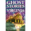Ghost Stories of Virginia 1