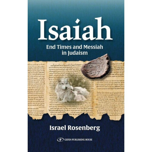 ISAIAH End Times and Messiah in Judaism