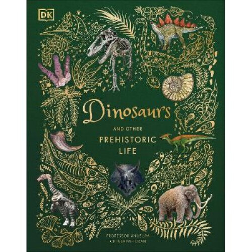 Dinosaurs and Other Prehistoric Life