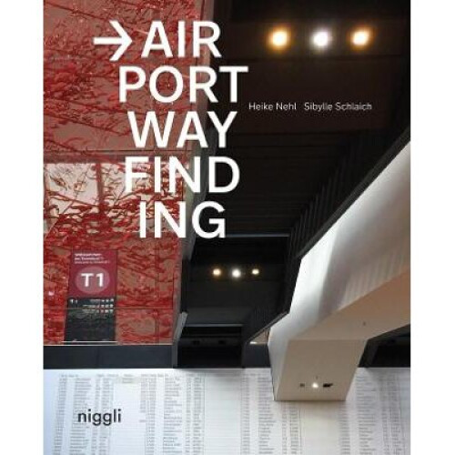 Airport Wayfinding A Wayfinding Journey