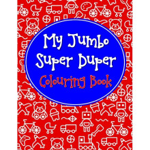 My Jumbo Super Duper Colouring Book