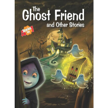 The Ghost Friend & Other Stories