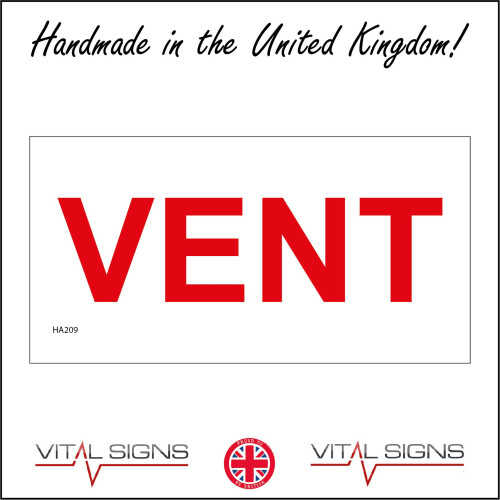 Vent Sign (200 x 100mm - 8 x 4, E - 3mm Standard Foamex Foamboard) HA209 Vent ...