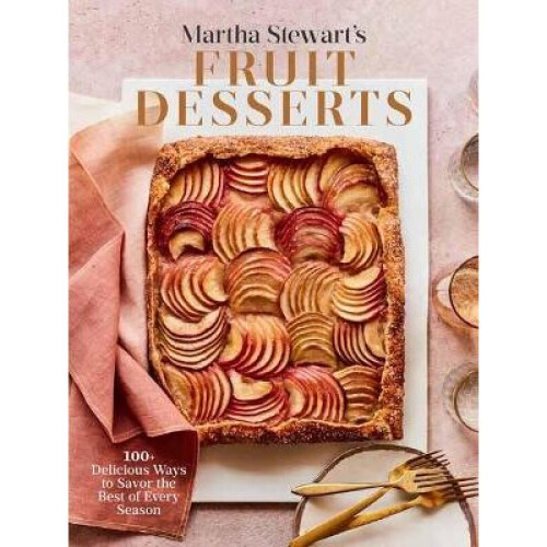 Martha Stewart's Fruit Desserts