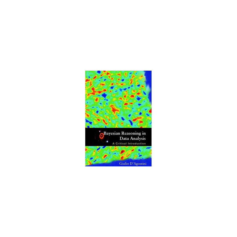 Bayesian Reasoning In Data Analysis: A Critical Introduction