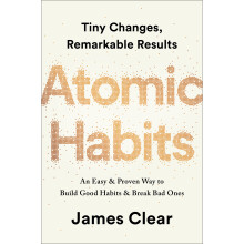 Atomic Habits (Hardback) 320 Pages - Practical Guide to Building Lasting Habits, ISBN 9780735211292