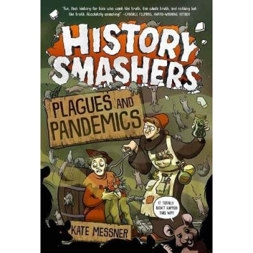 History Smashers: Plagues and Pandemics