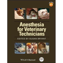 Anesthesia for Veterinary Technicians