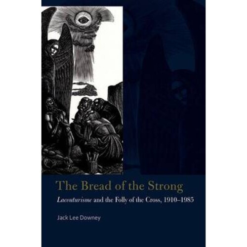 The Bread of the Strong