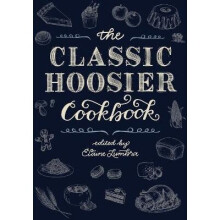The Classic Hoosier Cookbook