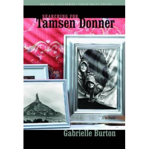 Searching for Tamsen Donner