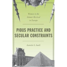 Pious Practice and Secular Constraints